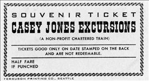 A slip of paper that says Souvenir Ticket Casey Jones Excursions